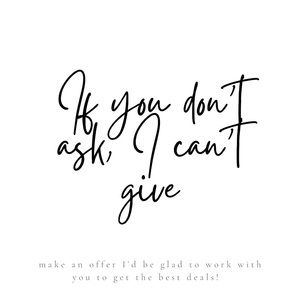 Make an offer! I’m happy to accept reasonable offers.